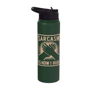 Sarcasm Is How I Hug Funny Citation Irony Sarcastic Hug Lover Stainless Steel Insulated Water Bottle