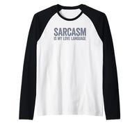 Sarcasm is My Love Language Manche Raglan