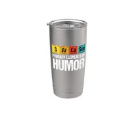 Sarcasme Éléments primaires de l'humour, tableau périodique, science Gobelet isotherme en acier inoxydable double paroi