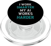 Sarcasme Humoristique « I Work Smarter, My AI Works Harder » PopSockets PopGrip pour MagSafe