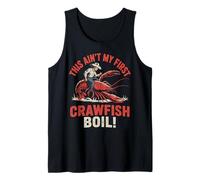Sarcasme rodéo « This Ain't My First Crawfish Boil » pour homme et femme Débardeur