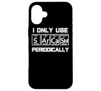 Sarcasme Tableau périodique Élément Mathématiques Science Physique Coque pour iPhone 16 Plus
