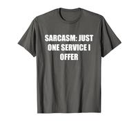 Sarcasme - Un Seul Service Que j'offre T-Shirt, Homme, Asphalte, 4XL