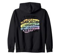 Sarcastic Answer Don't Ask A Stupid Question Humour Sweat à Capuche