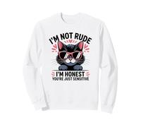 Sarcastic Cat Lover Antisocial Honnête Not Rude Too Sensitive Sweatshirt