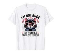 Sarcastic Cat Lover Antisocial Honnête Not Rude Too Sensitive T-Shirt