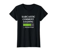 Sarcastic Comment Now Loading Citation drôle Fête des Pères Papa T-Shirt Graphique avec Valeur