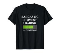 Sarcastic Comment Now Loading Citation drôle Fête des Pères Papa T-Shirt Graphique avec Valeur, Homme, Noir, XL