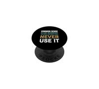 Sarcastic Common Sense is Like Deodorant Citation PopSockets PopGrip Adhésif