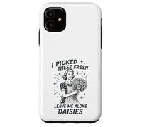 Sarcastic Housewife Humour Leave Me Alone Daisies Sassy Citation Coque pour iPhone 11