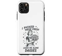 Sarcastic Housewife Humour Leave Me Alone Daisies Sassy Citation Coque pour iPhone 11 Pro Max