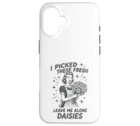 Sarcastic Housewife Humour Leave Me Alone Daisies Sassy Citation Coque pour iPhone 16
