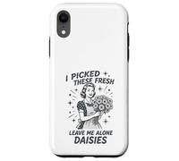 Sarcastic Housewife Humour Leave Me Alone Daisies Sassy Citation Coque pour iPhone XR