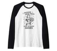 Sarcastic Housewife Humour Leave Me Alone Daisies Sassy Citation Manche Raglan