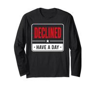 Sarcastic Humor Negative Mood Quote Declined Have A Day Manche Longue