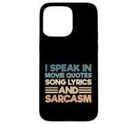 Sarcastic I Speak in Movie Quotes Paroles et Sarcasme Coque pour iPhone 15 Pro Max