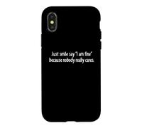 Sarcastic I'm Fine Nobody Cares Citation Humoristique Coque pour iPhone X/XS