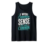 Sarcastic Introverti I Wish Common Sense Was More Common Sense Débardeur