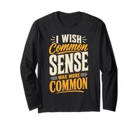 Sarcastic Introverti I Wish Common Sense Was More Common Sense Manche Longue