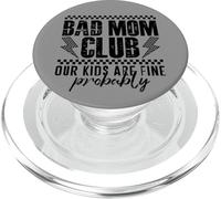 Sarcastic Sassy - Bad Mom Club - Nos Enfants Vont Probablement Bien PopSockets PopGrip pour MagSafe