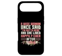 Sarcastic Saying A Wise Woman Once Said I'm Outta Here Coque pour iPhone Air