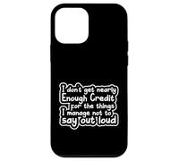 Sarcastic Saying Sarcasm I Don't Get Nearly Enough Credit Coque pour iPhone 12 Mini