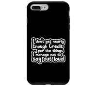 Sarcastic Saying Sarcasm I Don't Get Nearly Enough Credit Coque pour iPhone 7 Plus/8 Plus