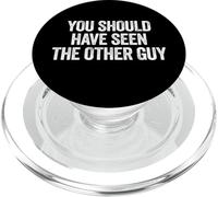 Sarcastic You Should Have Seen The Other Guy Funny Joke PopSockets PopGrip pour MagSafe
