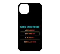 Sarcastique Avant de Prendre la Peine de dire Humoristique Coque pour iPhone 14 Plus