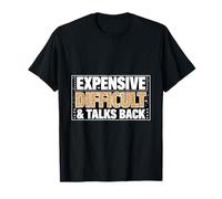 Sarcastique Cher Difficile Parle en Disant T-Shirt