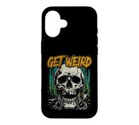 Sarcastique Get Weird Saying for Edgy Rebels Coque pour iPhone 16