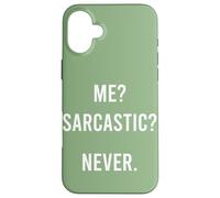 Sarcastique ? Jamais ! Coque pour iPhone 16 Plus