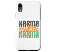 Sarcastique Karma Sweet Karma Sarcasm Coque pour iPhone XR