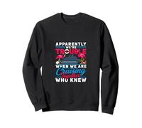 Sarcastique Quand croisières Ensemble Disent Sweatshirt