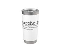 Sarchotique (adj.) quand vous êtes si sarcastique, les gens ne peuvent pas dire Gobelet isotherme en acier inoxydable double paroi