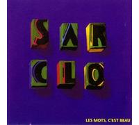 Sarclo - Les Mots, C'est Beau
