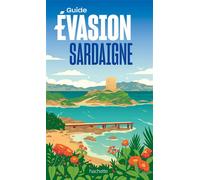 Sardaigne Guide Evasion - Collectif - Hachette Tourisme Guides - broché - Guide