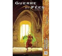 Sardequins 2 Guerre et Fees Tome 2 - Philippe Monot - Nestiveqnen - broché - Roman