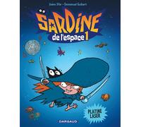 Emmanuel Guibert – Sardine de l'espace : Tome 1 – Platine Laser – Broché