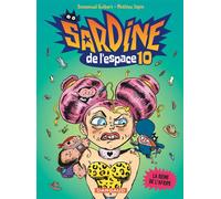 Sardine de l'espace - Tome 10 - La Reine de l'Afripe - Emmanuel Guibert - Dargaud - cartonné - Bande dessinée jeunesse