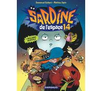 Sardine de l'espace – Tome 14 – L'Intelligence Archificelle – Dargaud