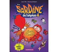 Sardine de l'espace - Tome 4 - Le Remonte-kiki - Emmanuel Guibert - Dargaud - cartonné - Bande dessinée jeunesse