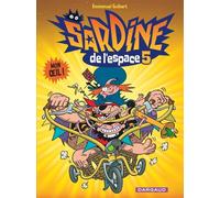 Sardine de l'espace - Tome 5 - Mon oeil ! - Emmanuel Guibert - Dargaud - cartonné - Bande dessinée jeunesse