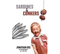 Sardines & Conkers: A Nostalgic, Laugh-Out-Loud British Memoir of Growing Up in the Eighties