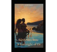 Sardinian Sun: A Fortnight of Us