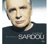 Michel Sardou – Du Plaisir