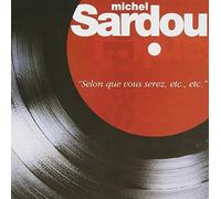 Sardou,Michel - Selon Que Vous Serez