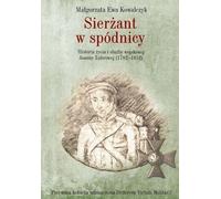 Sargeant w spódnicy - Małgorzata Ewa Kowalczyk (Buch auf Polnisch)