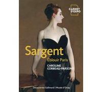 Sargent: Éblouir Paris
