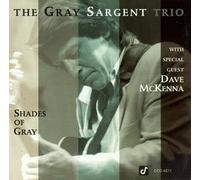 Sargent, Gray Trio - Shades of Gray